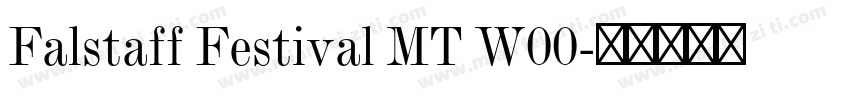 Falstaff Festival MT W00字体转换